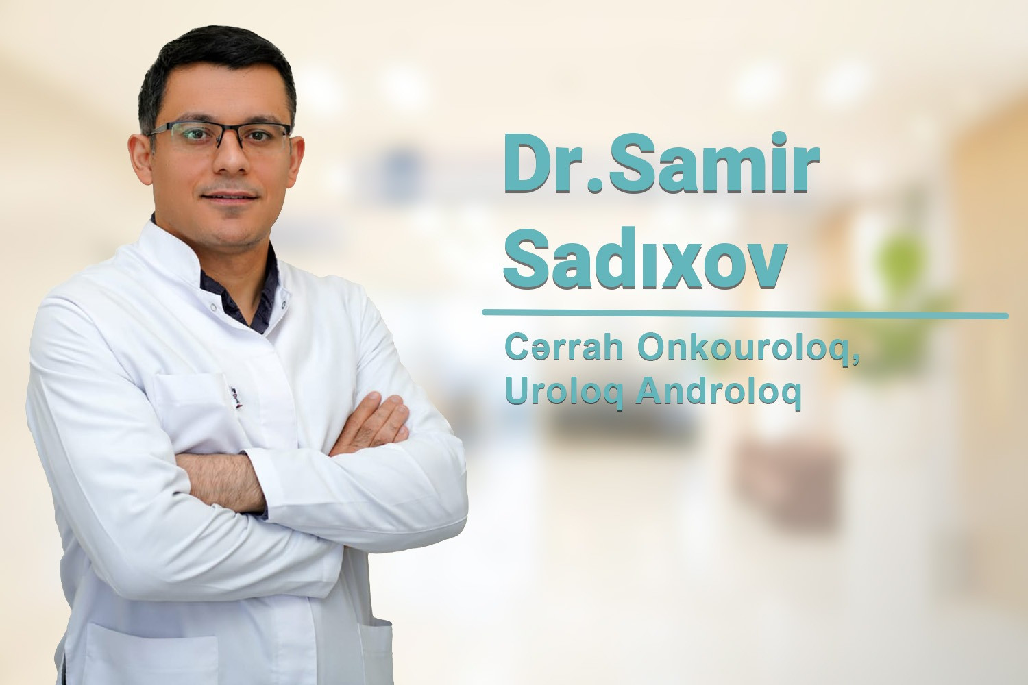 Dr. Samir Sadikhov
